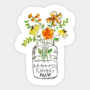 Happiness is being maw floral gift Sticker